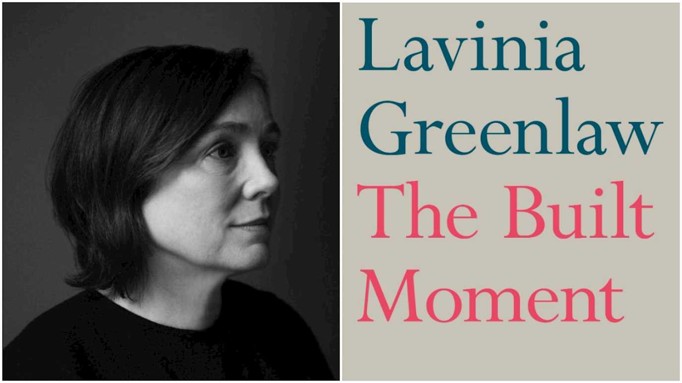 Lavinia Greenlaw The Built Moment